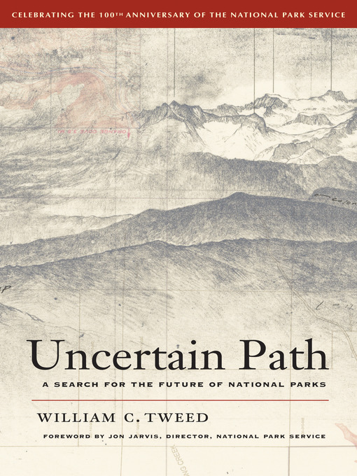 Title details for Uncertain Path by William C. Tweed - Available